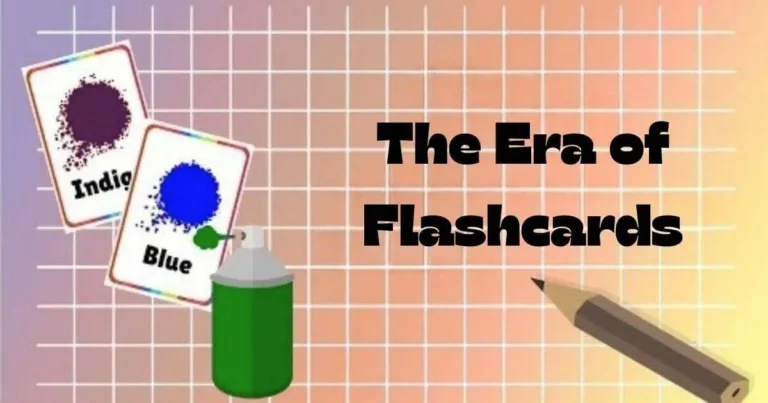 The ERA of Flashcards