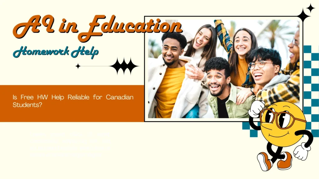 Is Free HW Help Reliable for Canadian Students