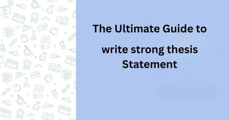 The Ultimate Guide to Writing a Strong Thesis for Canadian High School & University Students
