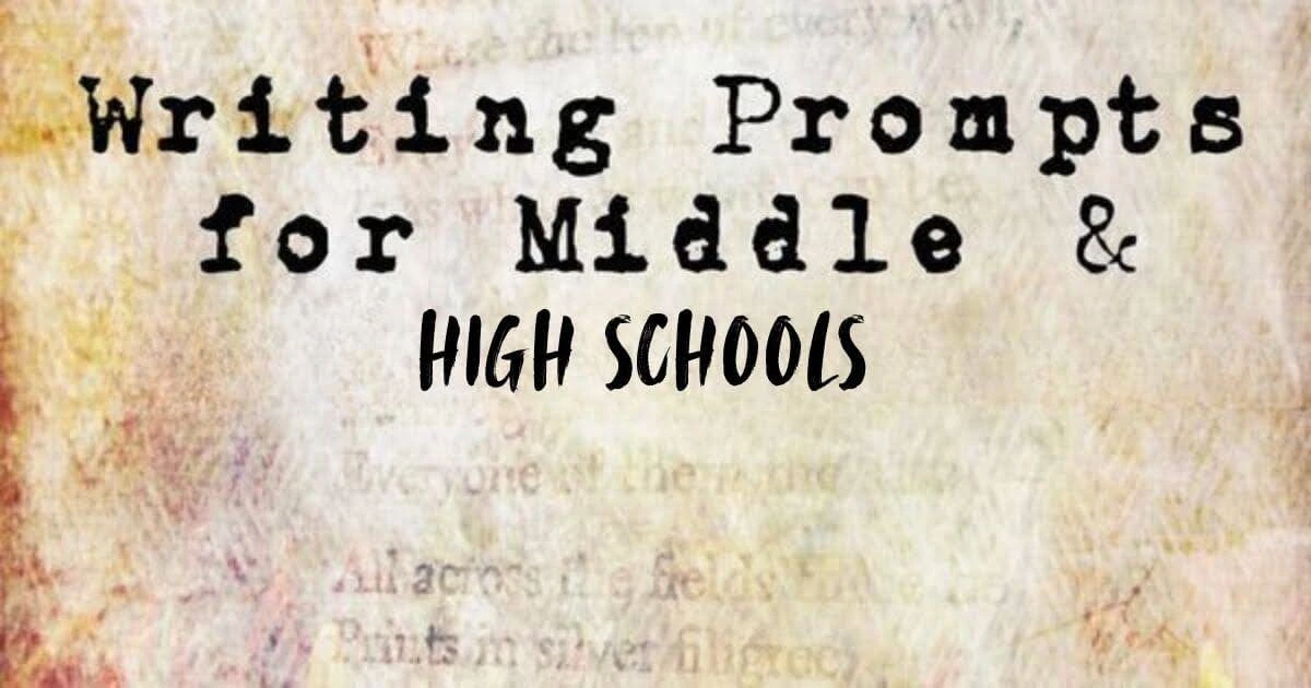 Writing Prompt for Middle and High School