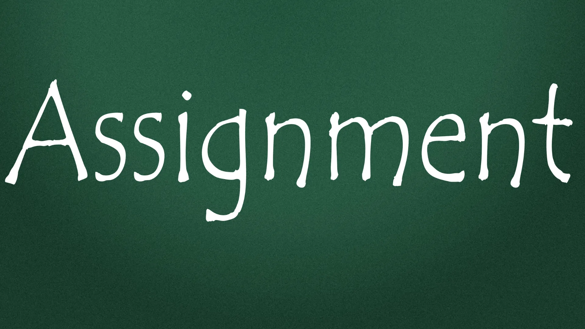 Assignment